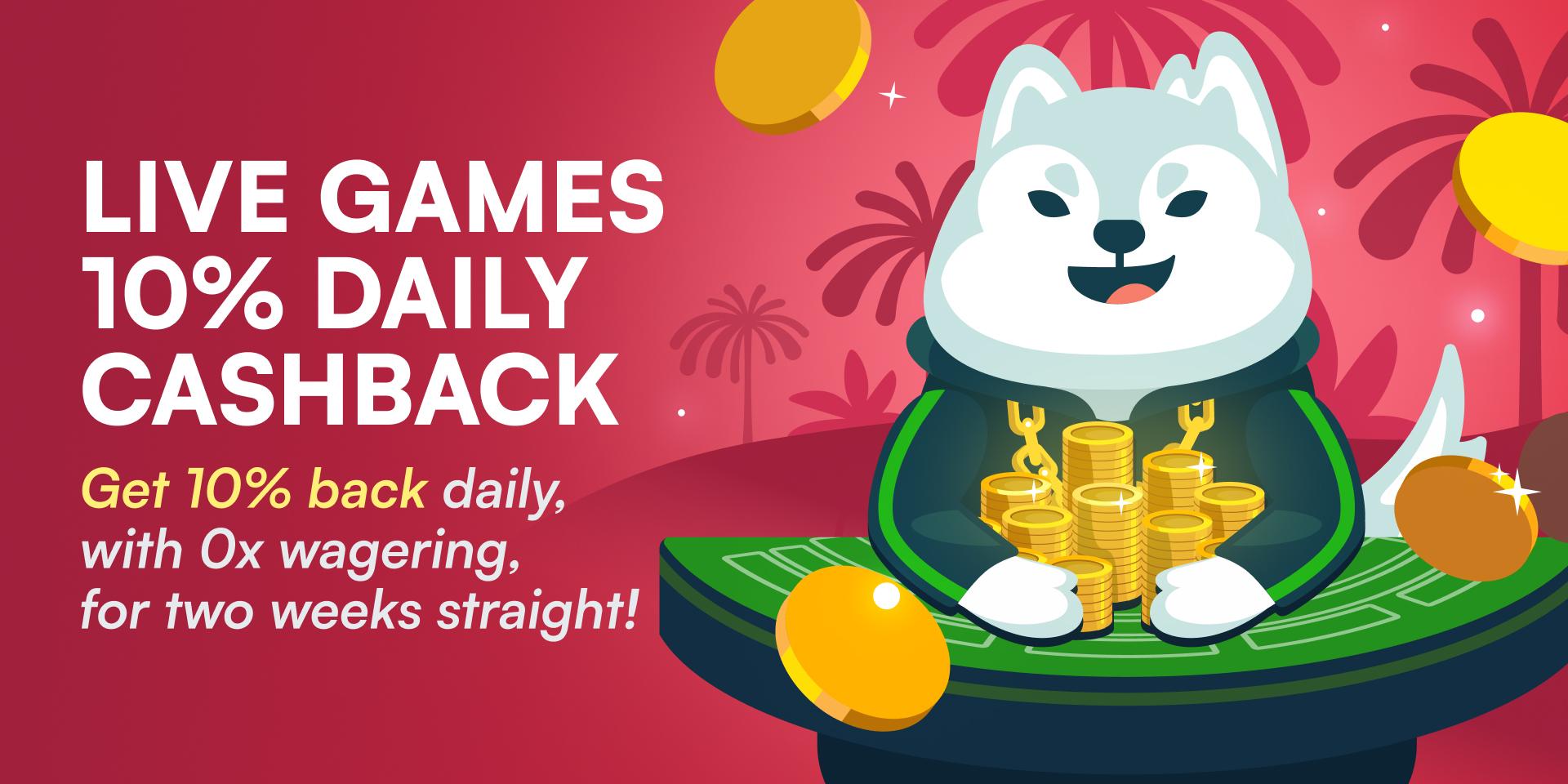 Promotion 10% Daily Cashback on Live Games